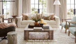 Những đánh giá tích cực về sản phẩm từ Pottery Barn: Xem ngay!